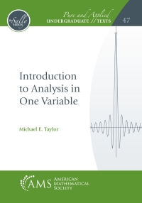 表紙画像: Introduction to Analysis in One Variable 9781470456689