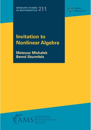 Cover image: Invitation to Nonlinear Algebra 9781470468316