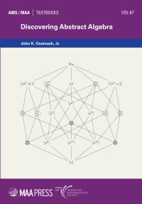 Cover image: Discovering Abstract Algebra 9781470464424