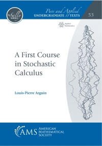 Cover image: A First Course in Stochastic Calculus 9781470464882