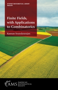 Titelbild: Finite Fields, with Applications to Combinatorics 9781470469306