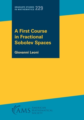 Titelbild: A First Course in Fractional Sobolev Spaces 9781470468989