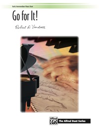 Cover image: Go for It!: Early Intermediate Piano Duet (1 Piano, 4 Hands) 1st edition 9781470610906