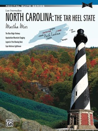 Cover image: North Carolina: The Tar Heel State: Late Intermediate Piano Suite 1st edition 9781470611132