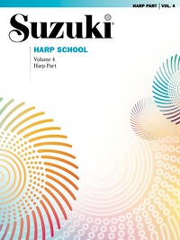 Cover image: Suzuki Harp School - Volume 4: Harp Part 1st edition 9780739075401
