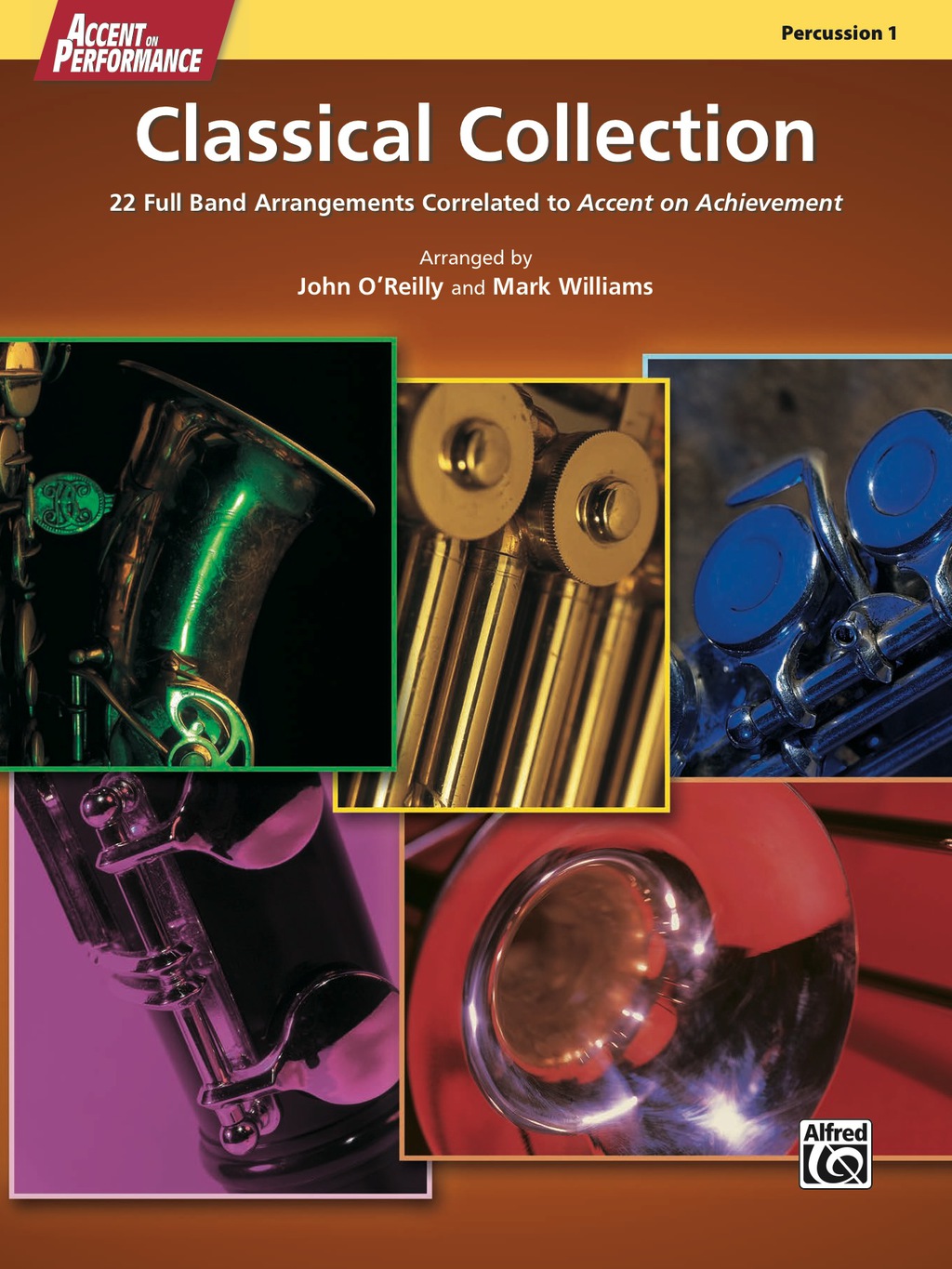 Accent on Performance Classical Collection for Percussion 1 (Snare Drum Bass Drum Tambourine): 22 Full Band Arrangement - 1st Edition (eBook)
