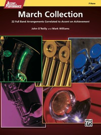 Cover image: Accent on Performance March Collection for F Horn: 22 Full Band Arrangements Correlated to "Accent on Achievement" 1st edition 9780739098059