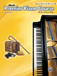 Cover image: Premier Piano Course: Jazz, Rags & Blues Book 1B: All New Original Music 1st edition 9780739096314