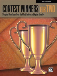 Cover image: Contest Winners for Two, Book 4: 7 Original Piano Duets (1 Piano, 4 Hands) from the Alfred, Belwin, and Myklas Libraries for Intermediate Pianists 1st edition 9780739099704