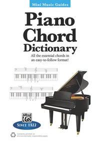 Cover image: Mini Music Guides: Piano Chord Dictionary: All the Essential Chords in an Easy-to-Follow Format! 1st edition 9780739095263