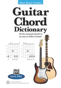 Cover image: Mini Music Guides: Guitar Chord Dictionary: All the Essential Chords in an Easy-to-Follow Format! 1st edition 9780739095287