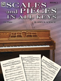 Cover image: Scales and Pieces in All Keys, Book 2: For Piano 1st edition 9780757937941