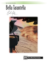 Cover image: Bella Tarantella: Early Intermediate Piano Solo 1st edition 9780739096604