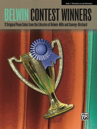 Cover image: Belwin Contest Winners, Book 2: 12 Original Elementary to Late Elementary Piano Solos from the Libraries of Belwin-Mills and Summy-Birchard 1st edition 9780739092798