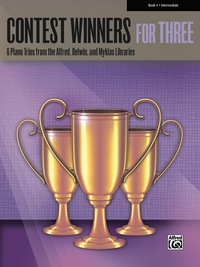 Cover image: Contest Winners for Three, Book 5: 6 Intermediate Piano Trios from the Alfred, Belwin, and Myklas Libraries 1st edition 9780739099315