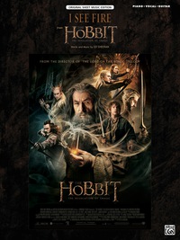 Cover image: I See Fire (from "The Hobbit: The Desolation of Smaug"): Piano/Vocal/Guitar Original Sheet Music Edition 1st edition 9780739096192