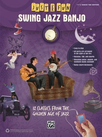 Cover image: Just for Fun: Swing Jazz Banjo: 12 Swing Era Classics from the Golden Age of Jazz for Easy Banjo TAB 1st edition 9781470614409