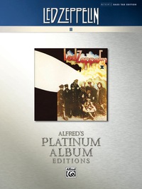 Cover image: Led Zeppelin - II Platinum Bass Guitar: Authentic Bass TAB 1st edition 9780739095621