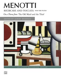 Cover image: Ricercare and Toccata: Advanced Piano Solo On a Theme from "The Old Maid and the Thief" 1st edition 9781470619459