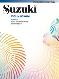 Cover image: Suzuki Violin School - Volume 7 (Revised): Piano Accompaniment 1st edition 9781470617127