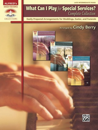 Cover image: What Can I Play for Special Services?, Complete Collection: Easily Prepared Late Intermediate Arrangements for Weddings, Easter, and Funerals 1st edition 9780739098653