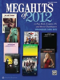 Cover image: Megahits of 2012: 12 Pop, Rock, Country, TV, and Movie Chartbusters  for Big Note Piano 1st edition 9780739093573