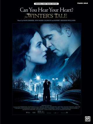 Cover image: Can You Hear Your Heart? (from "Winter's Tale"): Piano Solo 1st edition 9781470615598