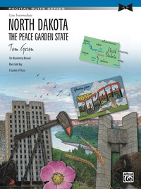 Cover image: North Dakota: The Peace Garden State: Late Intermediate Piano Suite 1st edition 9781470622886