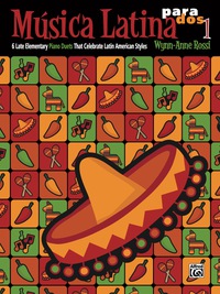 Cover image: Música Latina para Dos, Book 1: 6 Late Elementary Piano Duets That Celebrate Latin American Styles (1 Piano, 4 Hands) 1st edition 9781470623036