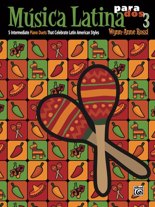 Cover image: Música Latina para Dos, Book 3: 5 Intermediate Piano Duets That Celebrate Latin American Styles (1 Piano, 4 Hands) 1st edition 9781470623050