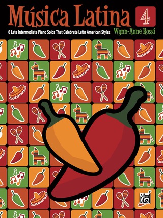 Cover image: Música Latina, Book 4: 6 Late Intermediate Piano Solos That Celebrate Latin American Styles 1st edition 9781470623104