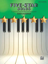 Cover image: Five-Star Solos, Book 2: 11 Colorful Piano Songs for Elementary Pianists 1st edition 9781470626389