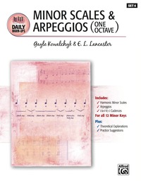 Cover image: Daily Warm-Ups, Set 4, Minor Scales & Arpeggios (One Octave): Piano Method for Technique 1st edition 9781470629519