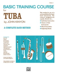 Cover image: John Kinyon's Basic Training Course for Tuba, Book 1 1st edition 9781470632106