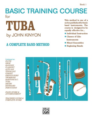 Cover image: John Kinyon's Basic Training Course for Tuba, Book 1 1st edition 9781470632106