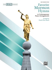 Cover image: The LDS Pianist, Favorite Mormon Hymns: 12 Contemporary Piano Arrangements 1st edition 9781470627270