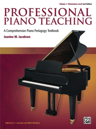 Cover image: Professional Piano Teaching, Volume 1 - Elementary Levels: A Comprehensive Piano Pedagogy Textbook 2nd edition 9781470626495