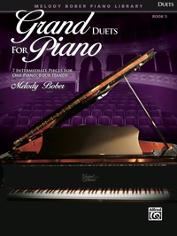 Cover image: Grand Duets for Piano, Book 5: 7 Intermediate Pieces for One Piano, Four Hands 1st edition 9780739077320