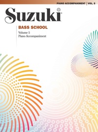 Cover image: Suzuki Bass School - Volume 5: Piano Accompaniment 1st edition 9780739048825