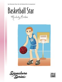 Cover image: Basketball Star: Late Elementary Piano Solo 1st edition 9780739097250