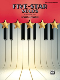 Cover image: Five-Star Solos, Book 6: 6 Colorful Late Intermediate Piano Solos 1st edition 9781470631918