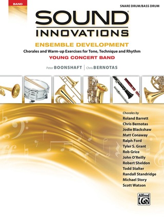 Cover image: Sound Innovations for Concert Band: Ensemble Development for Young Band - Snare Drum/Bass Drum: Chorales and Warm-up Exercises for Tone, Technique, and Rhythm 1st edition 9781470633998