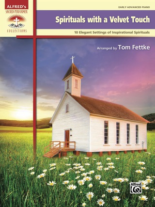 Cover image: Spirituals with a Velvet Touch: 10 Elegant Early Advanced Piano Settings of Inspirational Spirituals 1st edition 9781470631888