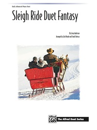 Cover image: Sleigh Ride Duet Fantasy: For Advanced Piano Duet (1 Piano, 4 Hands) 1st edition 9780739099650