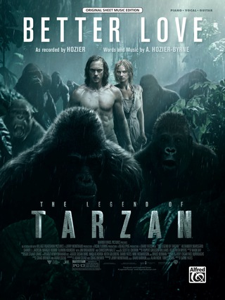 Cover image: Better Love (from "The Legend of Tarzan"): Piano/Vocal/Guitar 1st edition 9781470636685
