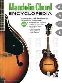 Cover image: Mandolin Chord Encyclopedia: Includes Over 2,660 Chords, 37 Chords in Each Key 1st edition 9781470635060