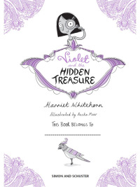 Cover image: Violet and the Hidden Treasure 9781398518476