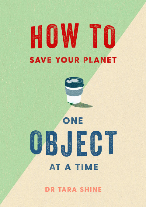 How to Save Your Planet One Object at a Time - FULL INSTANT DOWNLOAD | PDF DOCX EPUB