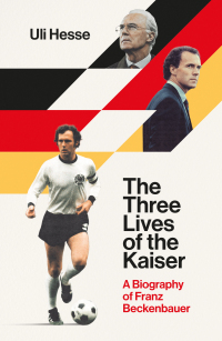 Cover image: The Three Lives of the Kaiser 9781471189128