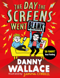 Cover image: The Day the Screens Went Blank 9781471196881